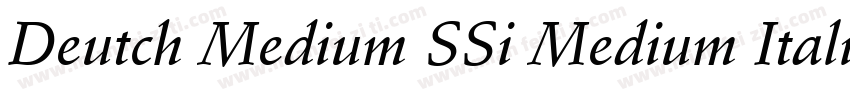 Deutch Medium SSi Medium Italic字体转换
